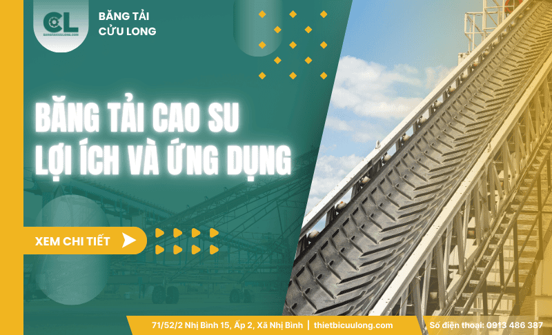 Băng tải cao su là gì? Lợi ích và ứng dụng