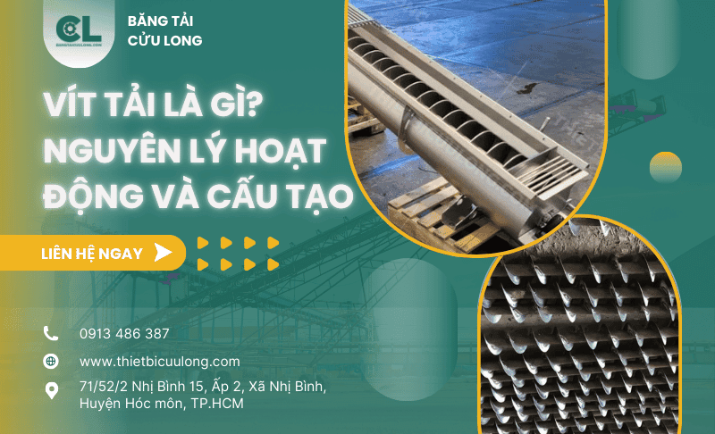 Vít tải là gì? Nguyên lý hoạt động và cấu tạo Vít Tải